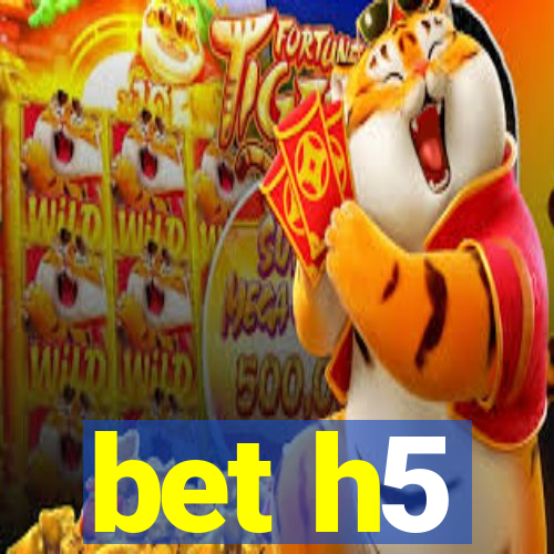 bet h5